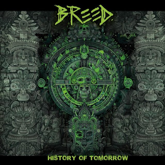 Breed napovedali prvenec History Of Tomorrow