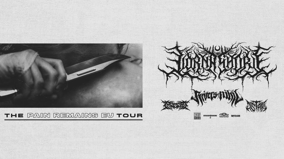 Lorna Shore / Rivers Of Nihil / Ingested / Distant