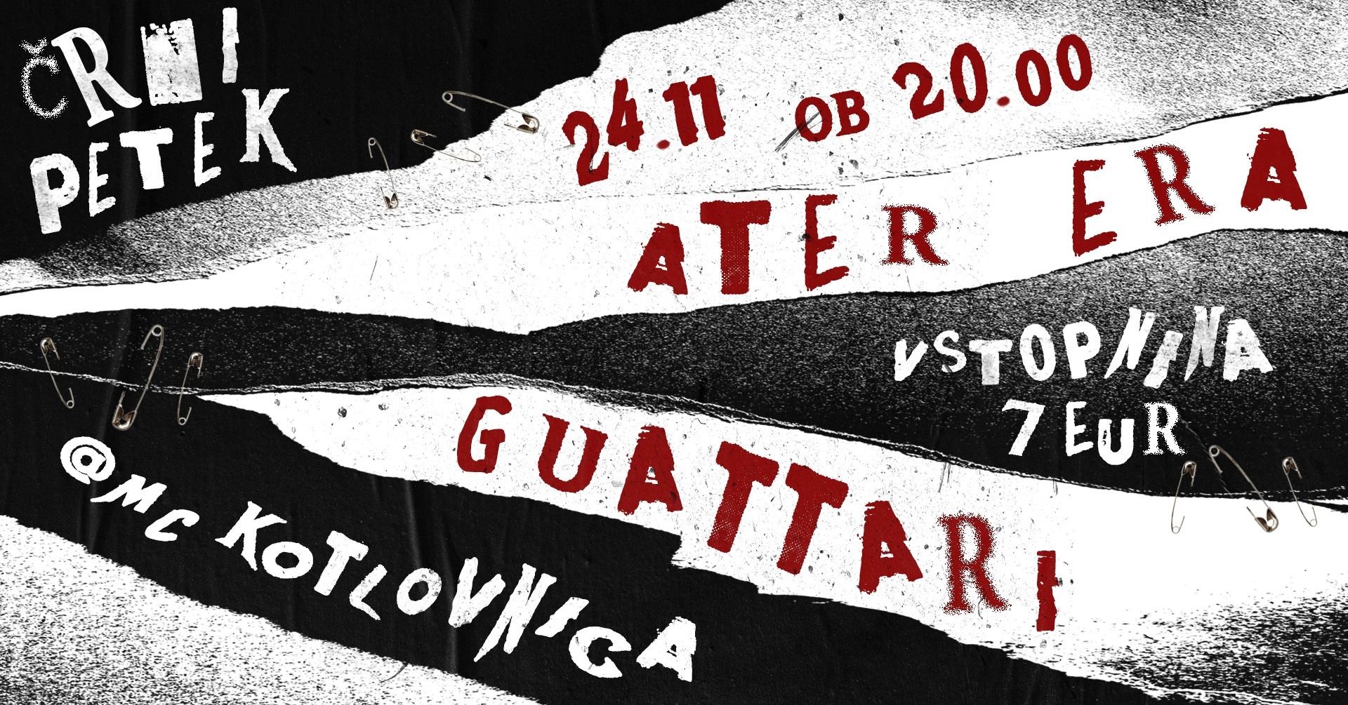 Črni petek: Guattari, Ater Era