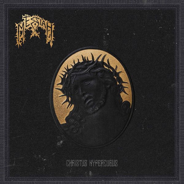 Messiah izdali album Christus Hypercubus
