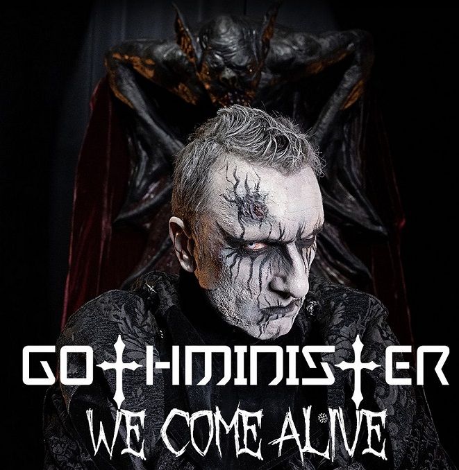 Gothminister prihajajo živi!