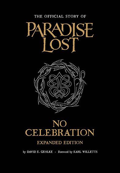 No Celebration: The Official Story of Paradise Lost: Expanded Edition (knjiga)