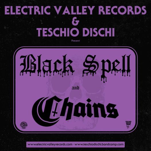Chains podpisala za Electric Valley Records in Teschio Dischi