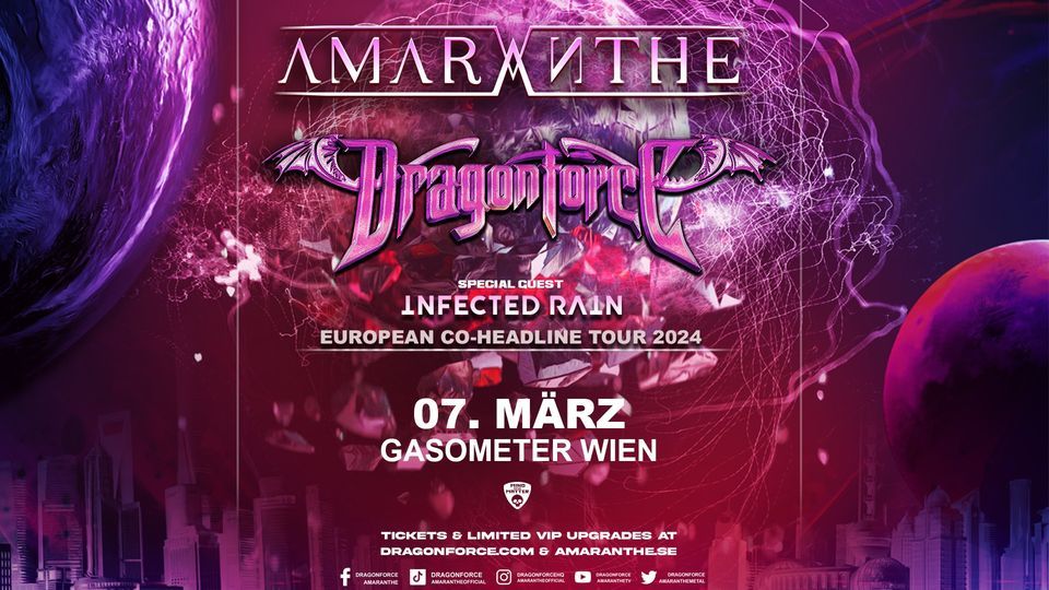 Amaranthe, Dragonforce, Infected Rain