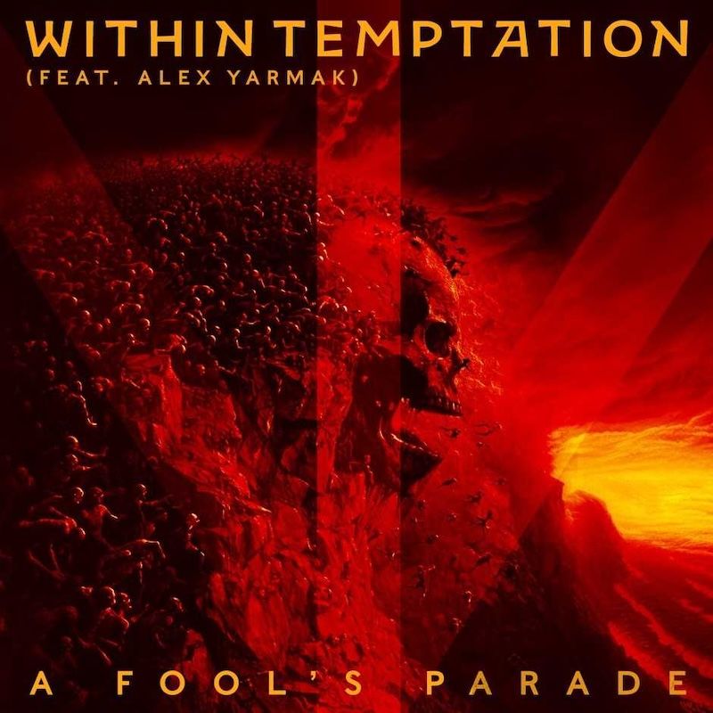 Within Temptation predstavljajo single A Fool’s Parade