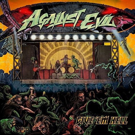 Against Evil posneli video za Give 'Em Hell