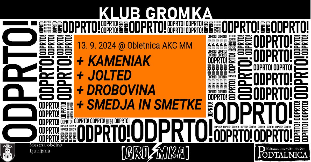 Odprto: Kameniak, Jolted, Drobovina, Smedja in Smetke