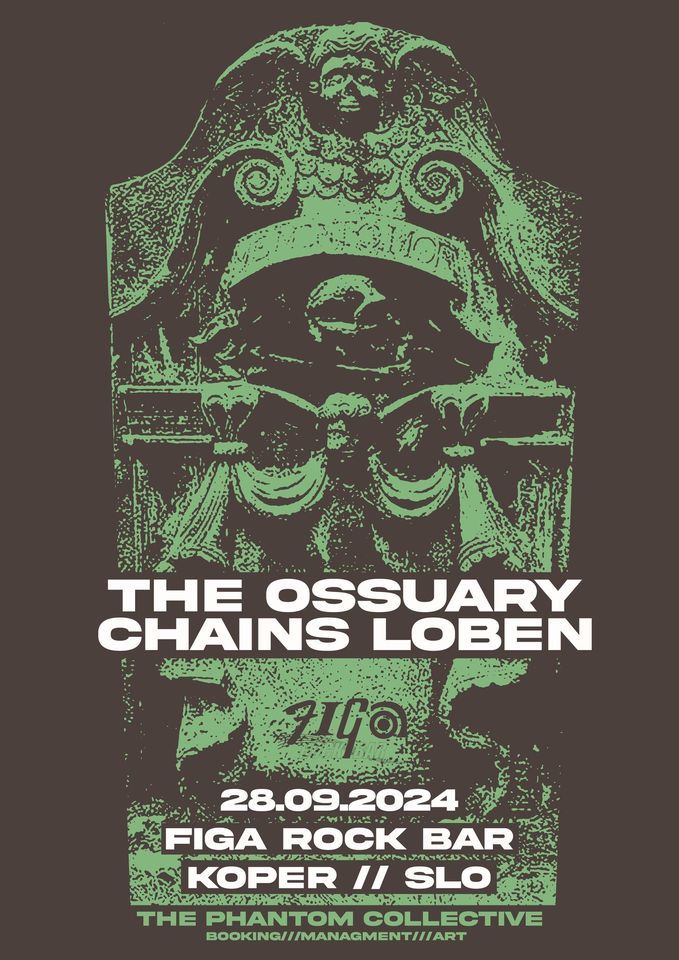 The Ossuary, Chains, Løben