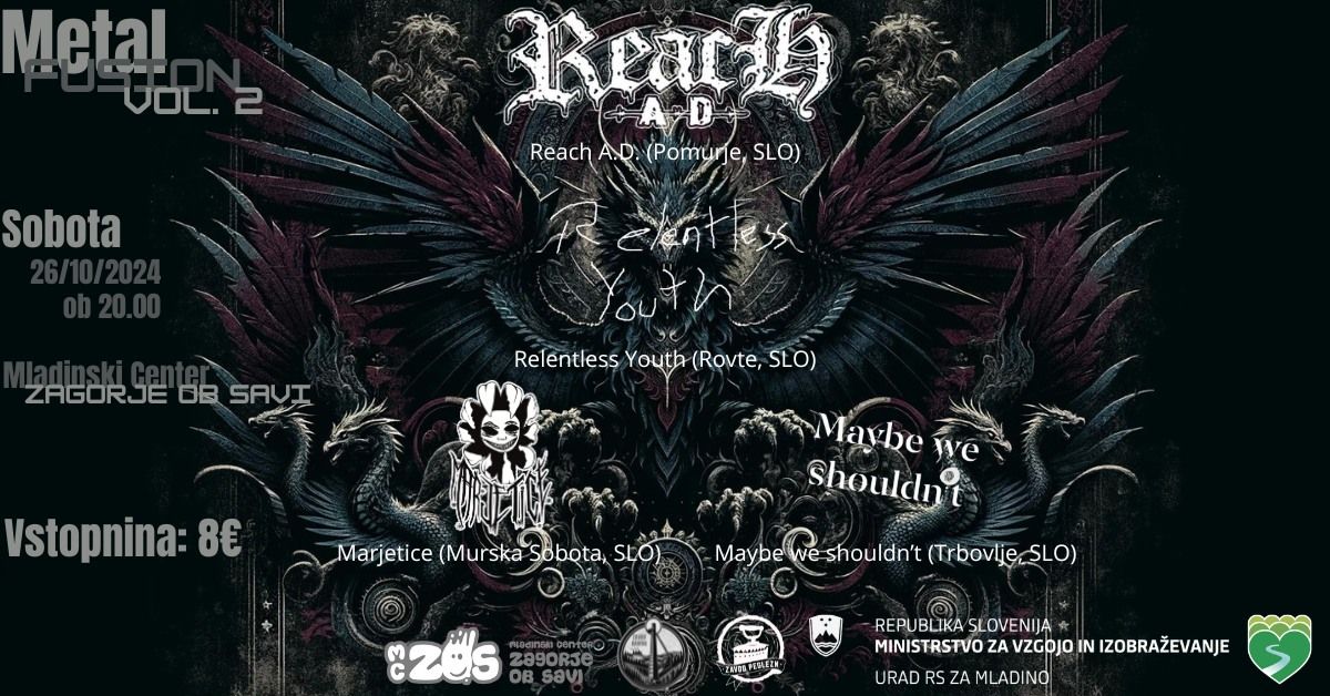 Metal fusion 2: Maybe we shouldn't, Marjetice, Relentless Youth, Reach A.D.