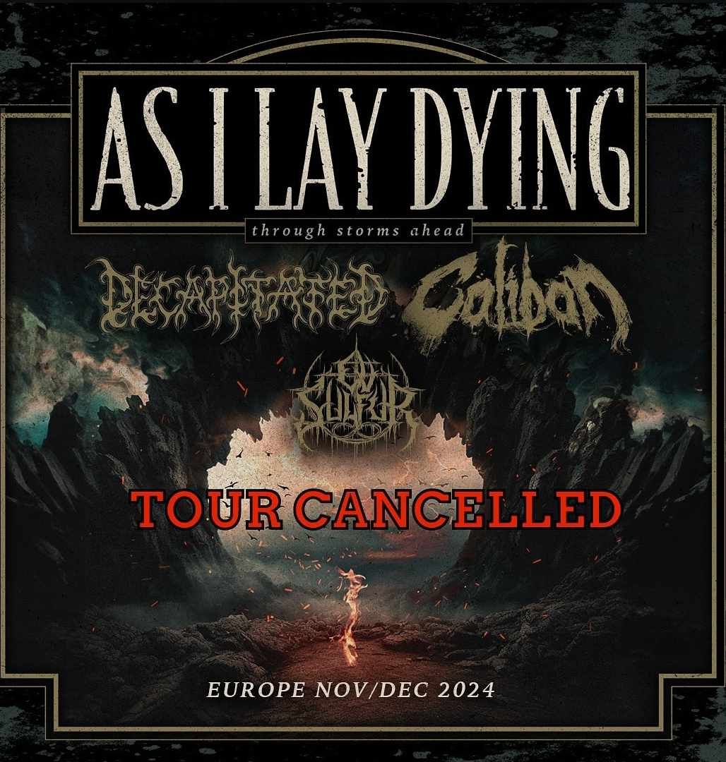 Turneja As I Lay Dying, Decapitated in Caliban odpovedana!