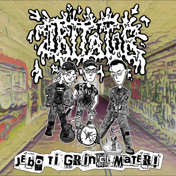 Jebo ti grind mater!