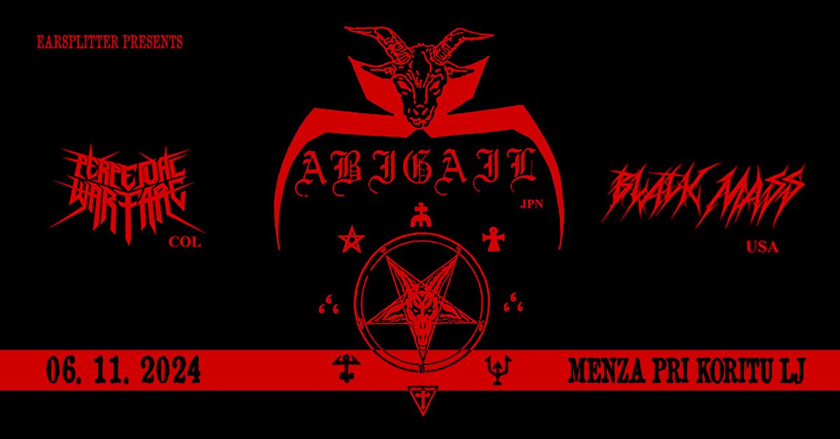 Abigail, Perpetual Warfare, Black Mass