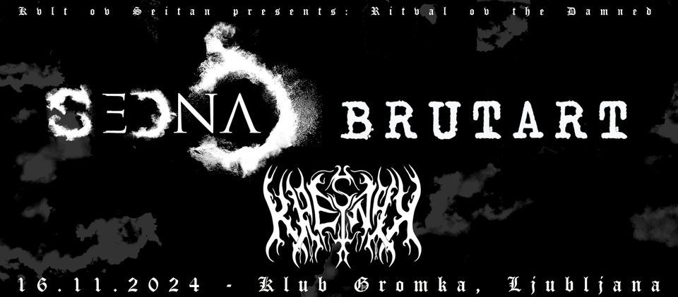 Ritval ov the Damned: Sedna, Brutart, Kresnik