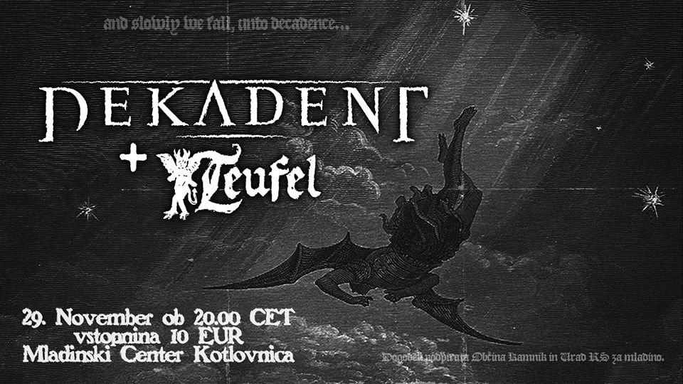 Znana je časovnica za današnji koncert Dekadent in Teufel v Kamniku