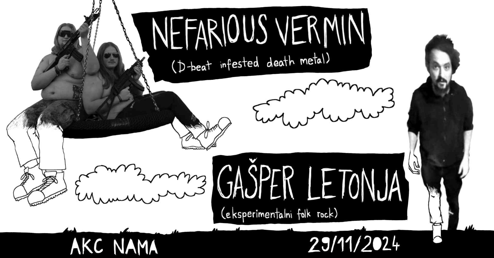 Nefarious Vermin, Gašper Letonja