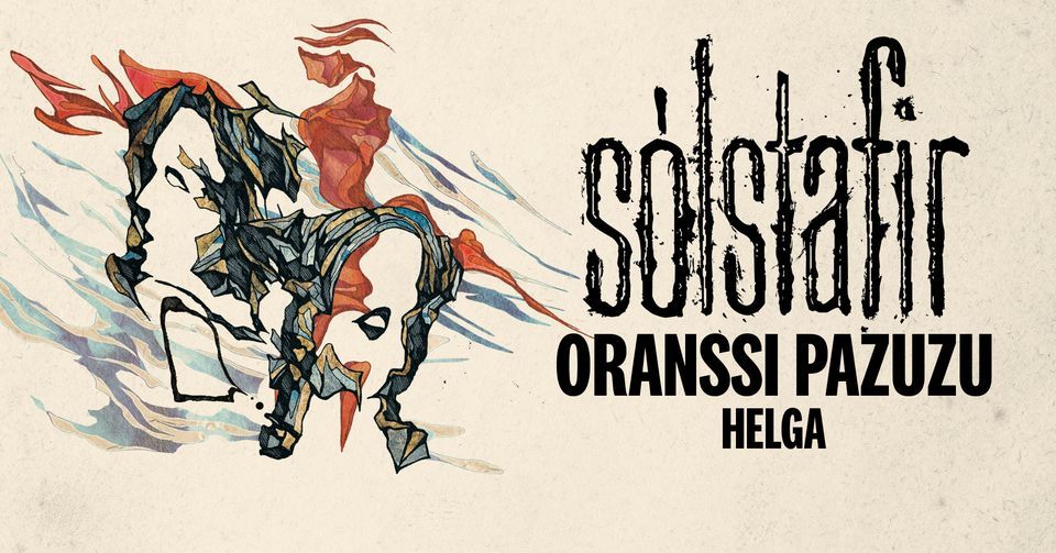 Sólstafir, Oranssi Pazuzu, Helga
