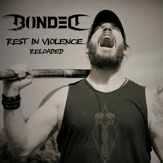 Bonded na novo posneli komad Rest In Violence