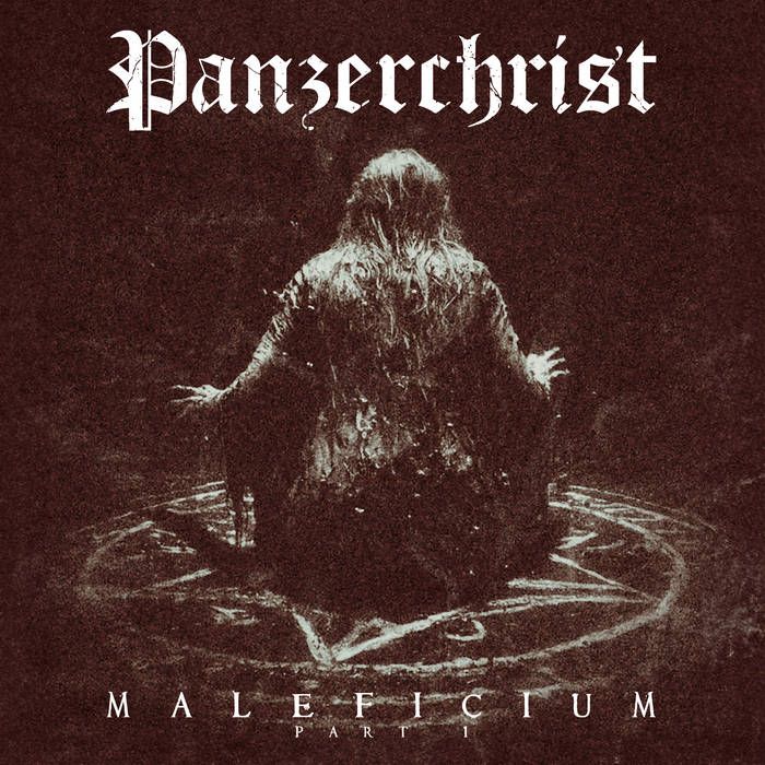 Izšel je Maleficium Part 1 od Panzerchrist