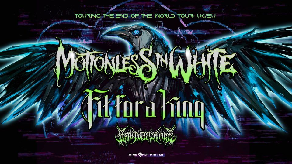 Motionless In White, Fit For A King, Brand Of Sacrifice