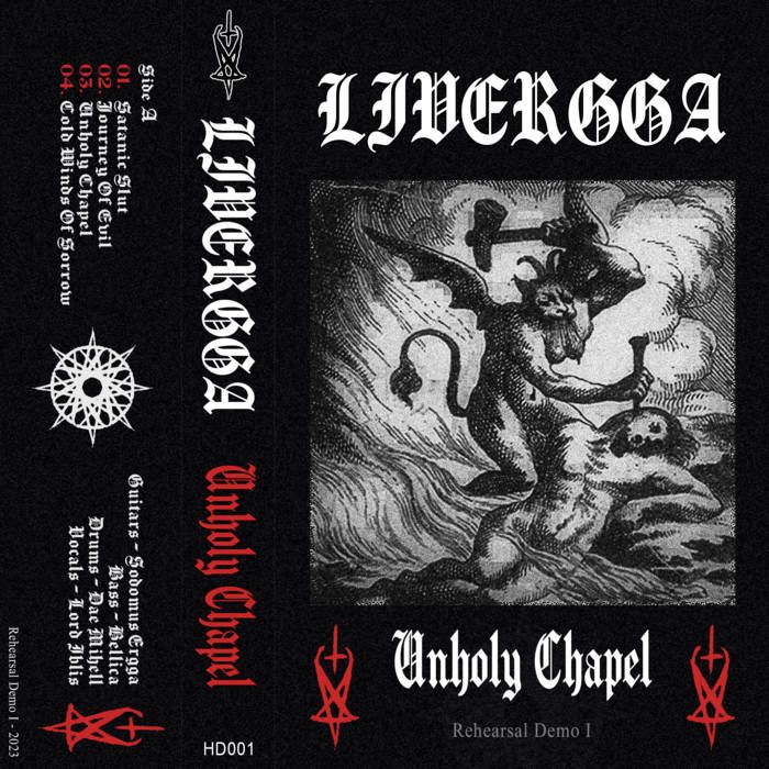 Unholy Chapel – Rehearsal Demo I (demo)