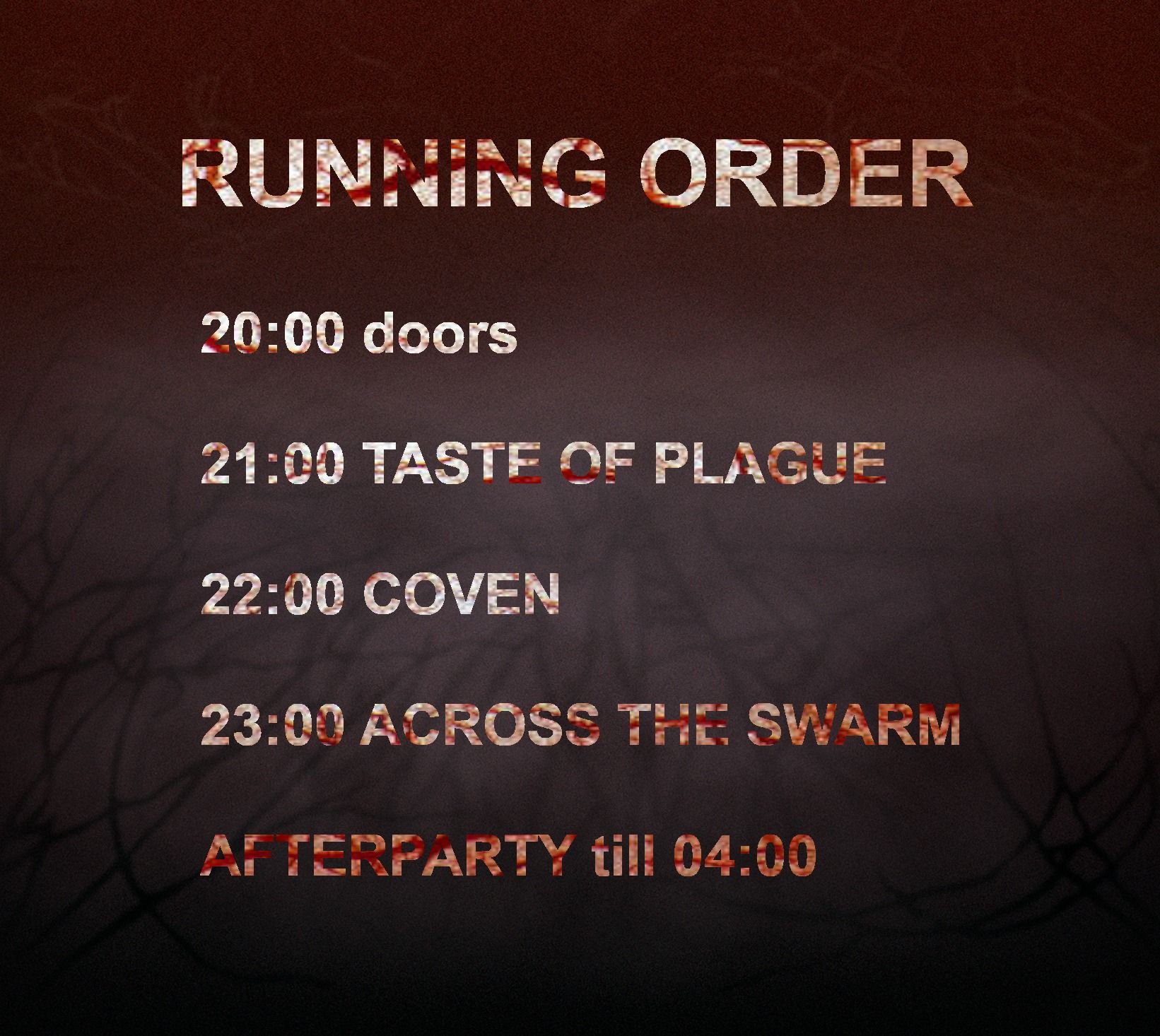 Znana je časovnica sobotnega koncerta Across The Swarm, Coven in Taste Of Plague