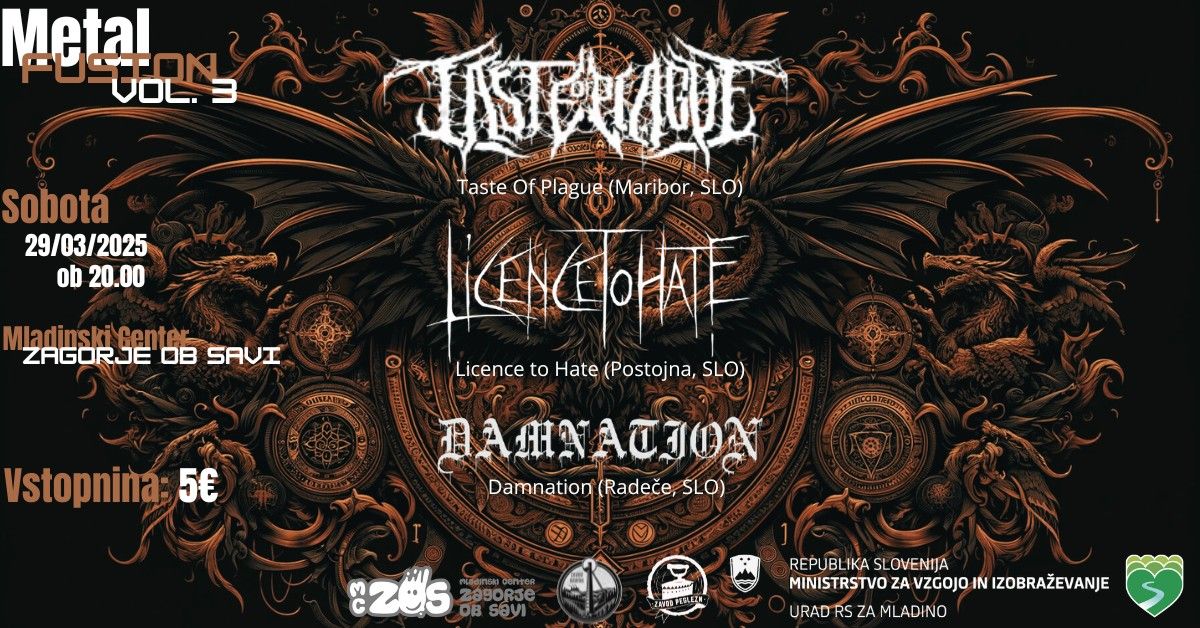 Metal Fusion vol. 3: Taste of Plague, Licence to Hate, DamnatioN