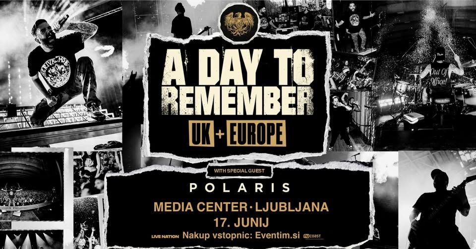 Znana časovnica koncerta Polaris in A Day To Remember