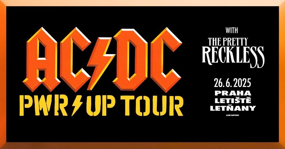 AC/DC, The Pretty Reckless