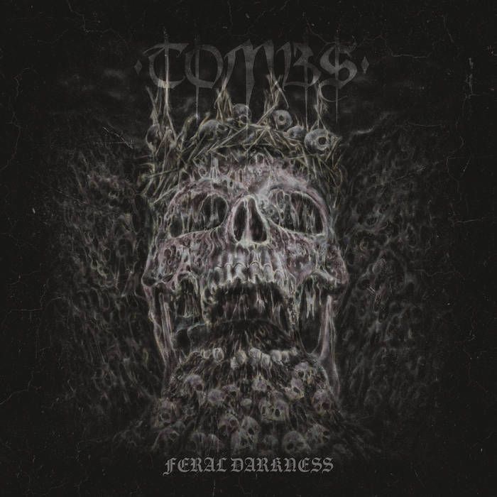 Feral Darkness se imenuje prihajajoči album Američanov Tombs 