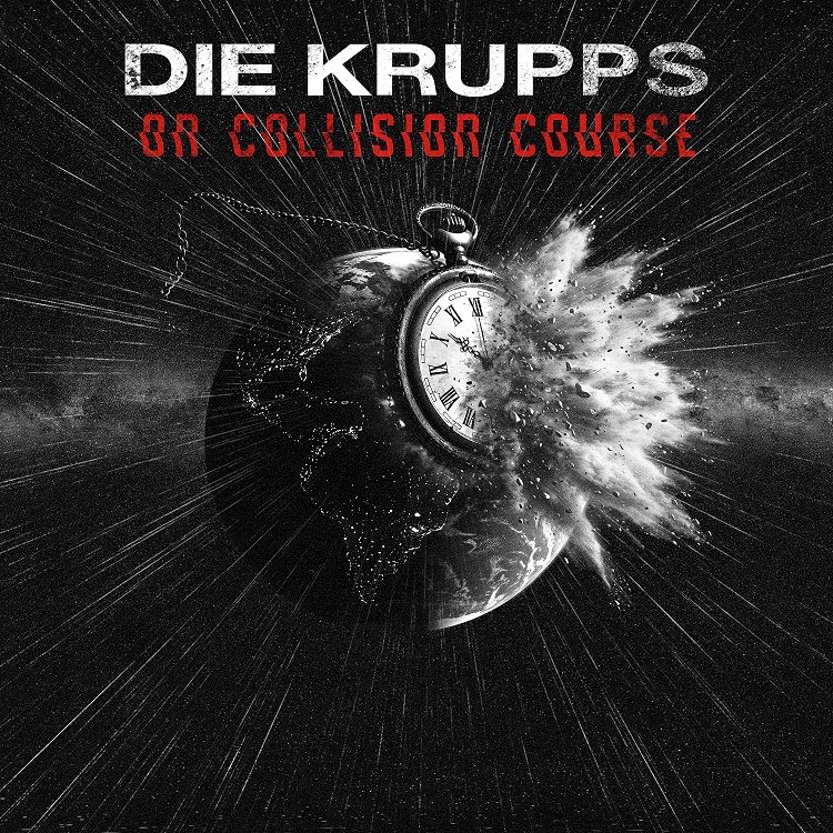 Die Krupps napovedali Will nicht - MUSS! / On Collision Course