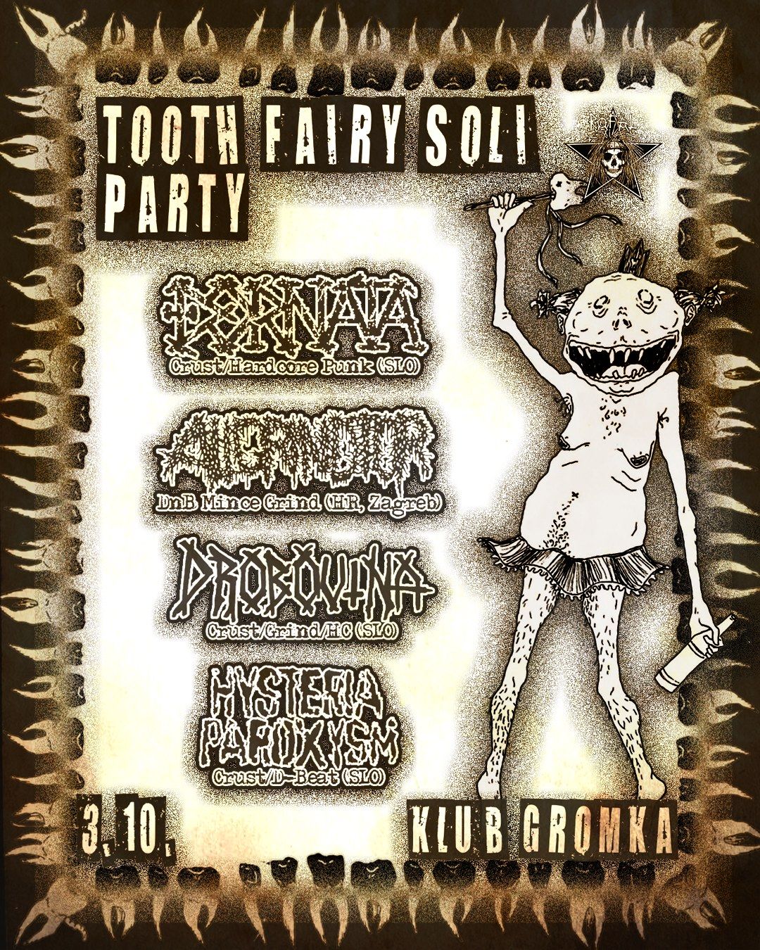 Đornata, Drobovina, Hysteria Paroxysm, Aligrindtor