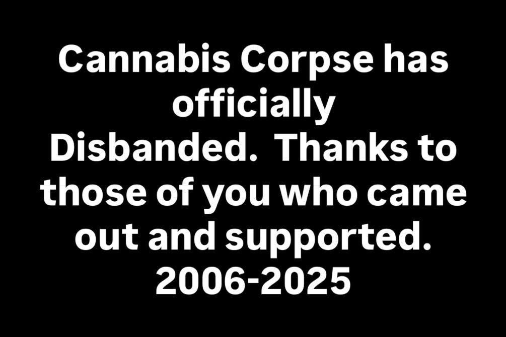 Delovati so prenehali Cannabis Corpse