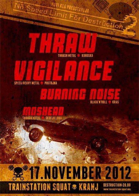 Thraw, Vigilance, Burning Noise, Moshead