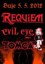 Requiem, Evil Eve, Tomcat