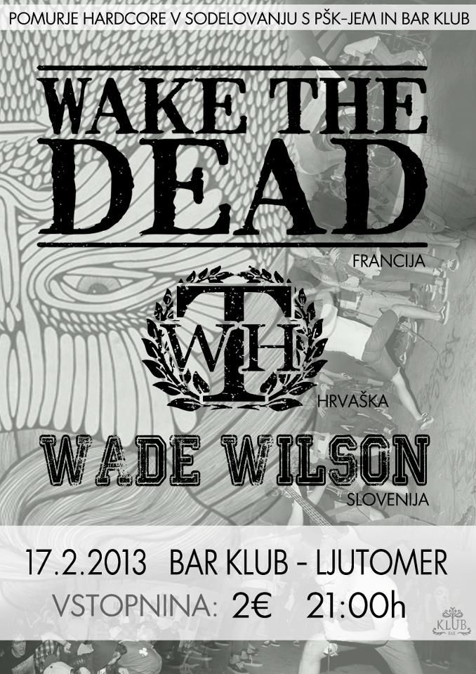 Wake The Dead, Tomorrow We Hunt, Wade Wilson
