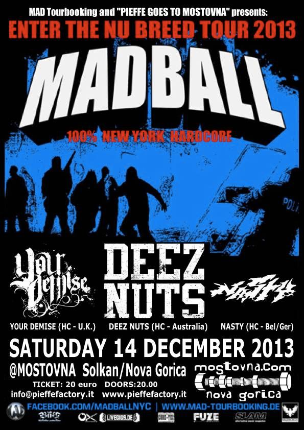Madball, Deez Nuts, Your Demise, Nasty