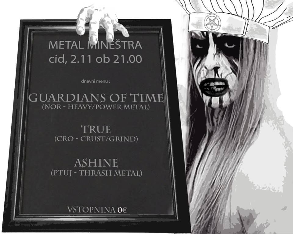 Metal mineštra: Guardians Of Time, True, Ashine