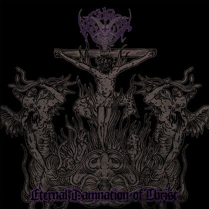 Eternal Damnation of Christ (EP)