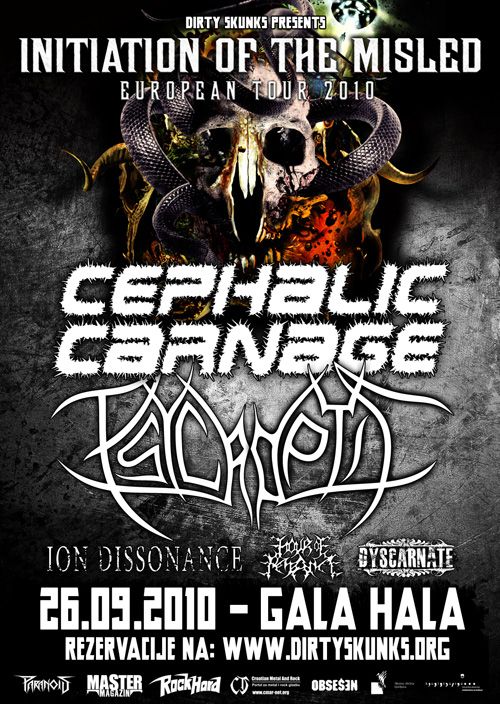 Cephalic Carnage, Psycroptic, Ion Dissonance, Hour Of Penance, Dyscarnate