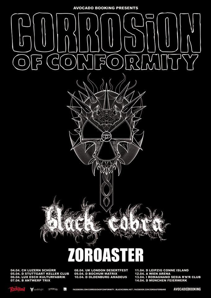 Corrosion Of Conformity, Black Cobra, Zoroaster