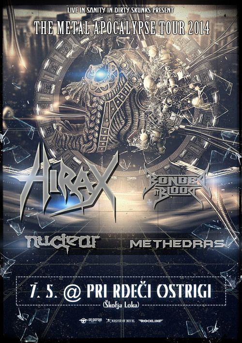 Hirax, Bonded By Blood, Nuclear, Methedras
