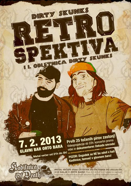 Kadilnica Of Death: Dirty Skunks retrospektiva