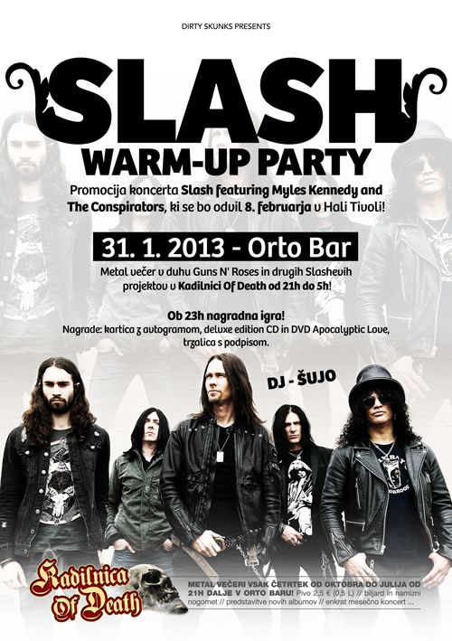 Kadilnica Of Death: Slash Warm-up Party