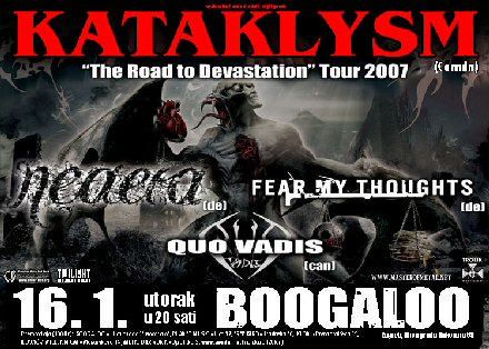 Kataklysm, Neaera, Fear My Thoughts, Quo Vadis