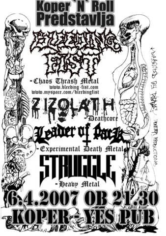 Struggle, Leader Of Pack, Zizolath, Bleeding Fist
