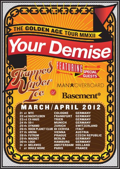Your Demise, Trapped Under Ice, Man Overboard, Basement