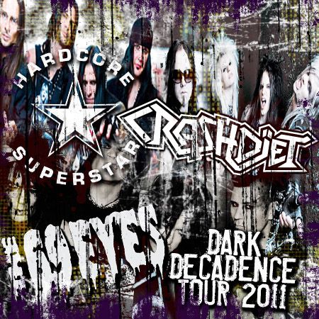 Crashdiet, The 69 Eyes, Hardcore Superstar