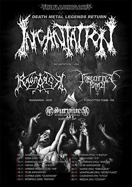 Incantation, Ragnarok, Impiety, Survive