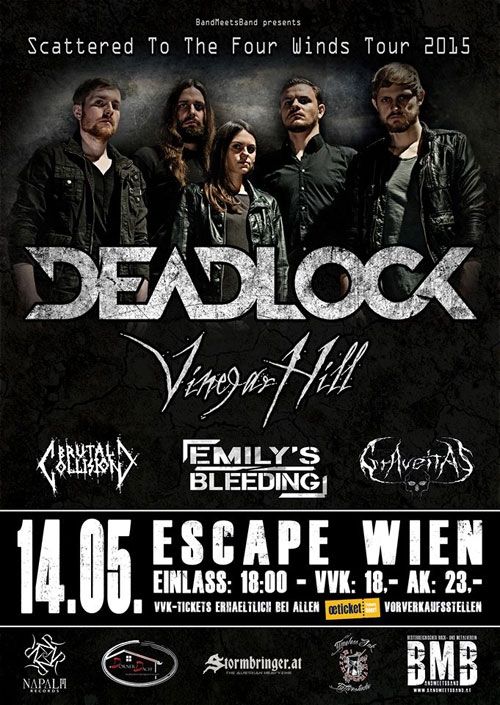 Deadlock, Vinegar Hill, Brutal Collision, Emily's Bleeding, Graveitas
