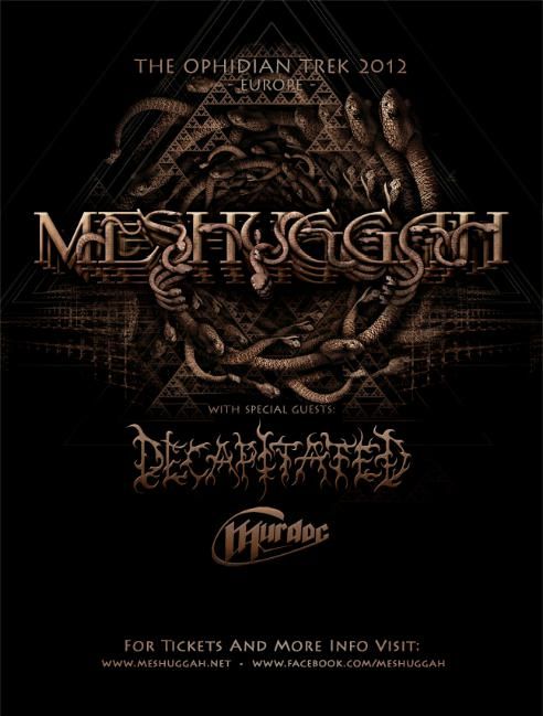 Meshuggah, Decapitated, C.B. Murdoc